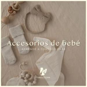 ACCESORIOS DE BEBÉ Comienza en noviembre