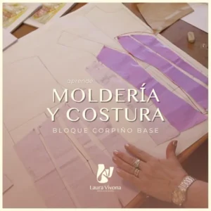 CORPIÑO BASE: MOLDERÍA Y COSTURA Comienza en julio