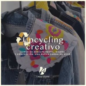 UPCYCLING CREATIVO Comienza en abril